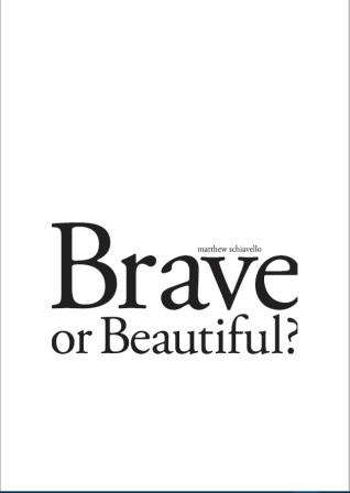 "Brave or Beautiful?" Icon